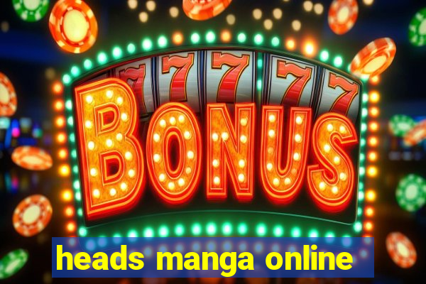 heads manga online